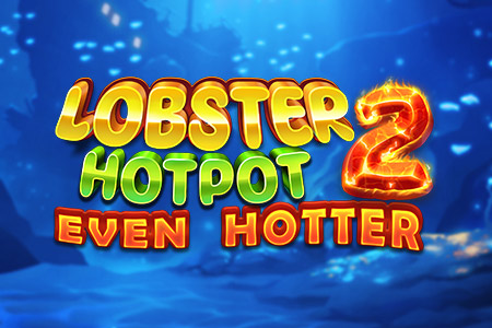 Lobster Hotpot 2 Even Hotter